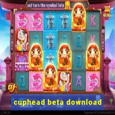 cuphead beta download